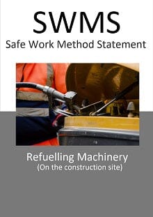 Refuelling Machinery (On a construction site) SWMS