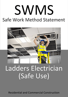 Ladders - Electricians (safe use) SWMS - Construction Safety Wise