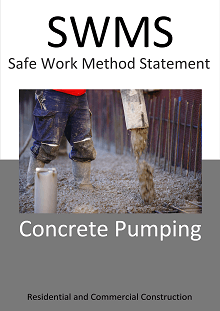 Concrete Pumping SWMS - Construction Safety Wise