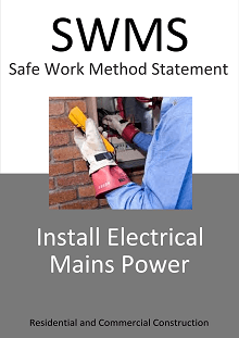 Install Electrical Mains Power  SWMS - Construction Safety Wise