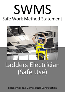 Ladders - Electricians (safe use)  SWMS - Construction Safety Wise