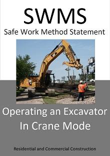 Operating an Excavator in Crane mode SWMS