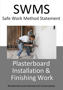 Plasterboard Installation & Finishing Work SWMS - Construction Safety Wise
