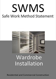 Wardrobe Installation SWMS - Construction Safety Wise